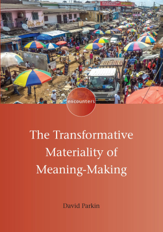 Immagine di copertina: The Transformative Materiality of Meaning-Making 1st edition 9781800411463