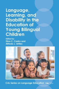 Immagine di copertina: Language, Learning, and Disability in the Education of Young Bilingual Children 1st edition 9781800411838