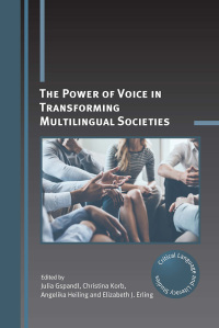 Cover image: The Power of Voice in Transforming Multilingual Societies 9781800412026