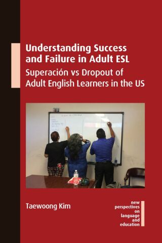 Cover image: Understanding Success and Failure in Adult ESL 9781800412392