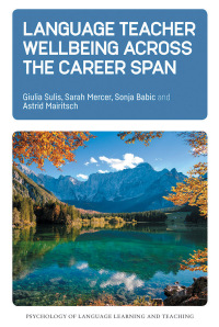 Immagine di copertina: Language Teacher Wellbeing across the Career Span 9781800412798