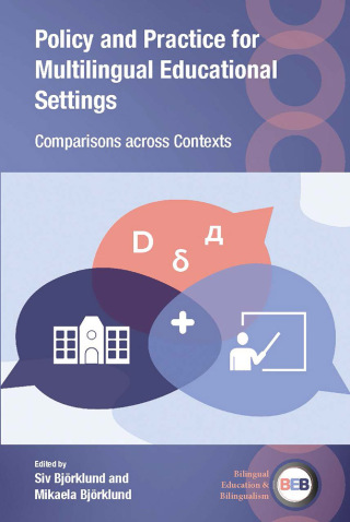 Cover image: Policy and Practice for Multilingual Educational Settings 9781800412996