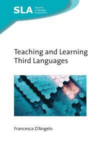 Immagine di copertina: Teaching and Learning Third Languages 9781800413078