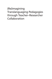 Cover image: (Re)imagining Translanguaging Pedagogies through Teacher–Researcher Collaboration 9781800413160