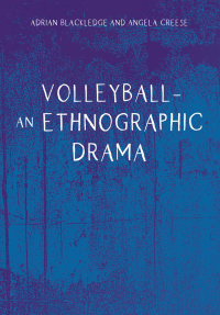 Cover image: Volleyball – An Ethnographic Drama 1st edition 9781800413696