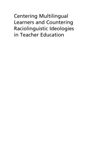 Titelbild: Centering Multilingual Learners and Countering Raciolinguistic Ideologies in Teacher Education 9781800414136