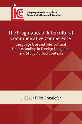 Cover image: The Pragmatics of Intercultural Communicative Competence 9781800414358