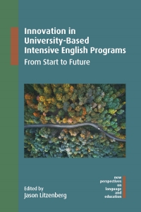 Imagen de portada: Innovation in University-Based Intensive English Programs 9781800414433