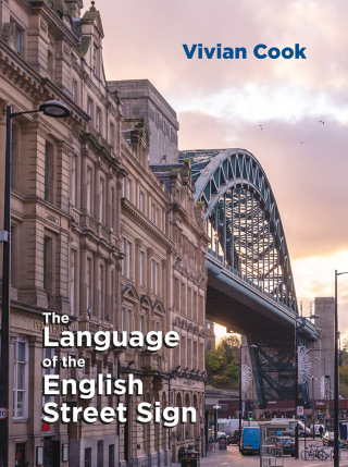 Titelbild: The Language of the English Street Sign 1st edition 9781800414556