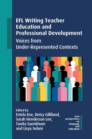 Cover image: EFL Writing Teacher Education and Professional Development 9781800415126