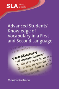 Imagen de portada: Advanced Students’ Knowledge of Vocabulary in a First and Second Language 9781800415249