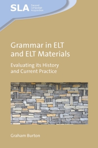 صورة الغلاف: Grammar in ELT and ELT Materials 9781800415270