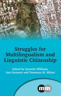 Titelbild: Struggles for Multilingualism and Linguistic Citizenship 9781800415300