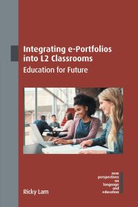 Imagen de portada: Integrating e-Portfolios into L2 Classrooms 9781800415799