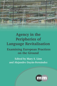 Imagen de portada: Agency in the Peripheries of Language Revitalisation 9781800416253