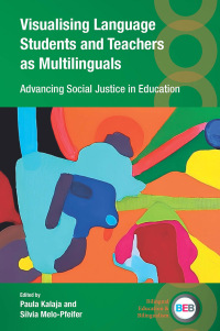 Cover image: Visualising Language Students and Teachers as Multilinguals 9781800416505