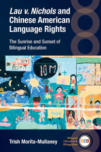 Imagen de portada: Lau v. Nichols and Chinese American Language Rights 9781800417052