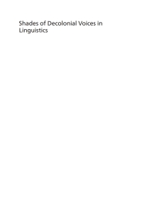 صورة الغلاف: Shades of Decolonial Voices in Linguistics 9781800418523