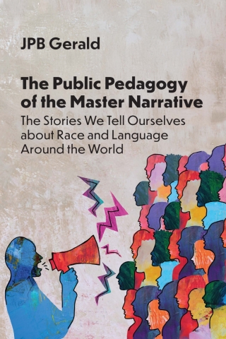 Imagen de portada: The Public Pedagogy of the Master Narrative 9781800419391