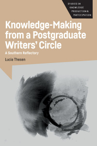 Titelbild: Knowledge-Making from a Postgraduate Writers' Circle 9781800419599