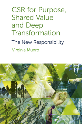 صورة الغلاف: CSR for Purpose, Shared Value and Deep Transformation 9781800430389