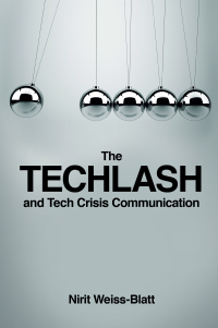 Cover image: The Techlash and Tech Crisis Communication 9781800430884