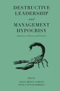 表紙画像: Destructive Leadership and Management Hypocrisy 9781800431812