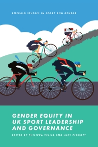 Imagen de portada: Gender Equity in UK Sport Leadership and Governance 9781800432079