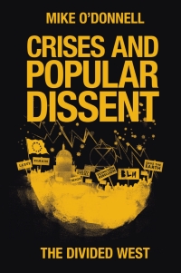 Omslagafbeelding: Crises and Popular Dissent 9781800433632