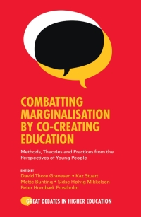 表紙画像: Combatting Marginalisation by Co-Creating Education 9781800434516