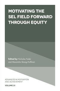 صورة الغلاف: Motivating the SEL Field Forward Through Equity 9781800434653