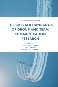 صورة الغلاف: The Emerald Handbook of Group and Team Communication Research 9781800435018