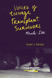 Cover image: Voices of Teenage Transplant Survivors 9781800435193