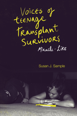 Cover image: Voices of Teenage Transplant Survivors 9781800435193