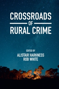 Cover image: Crossroads of Rural Crime 9781800436459