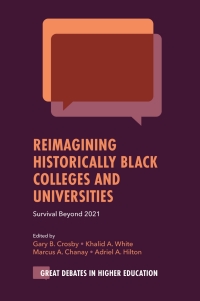 Cover image: Reimagining Historically Black Colleges and Universities 9781800436657