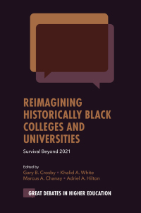 Cover image: Reimagining Historically Black Colleges and Universities 9781800436657