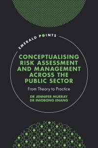 Imagen de portada: Conceptualising Risk Assessment and Management across the Public Sector 9781800436930