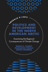 Immagine di copertina: Politics and Development in the North American Arctic 9781800437173