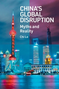 صورة الغلاف: China’s Global Disruption 9781800437951