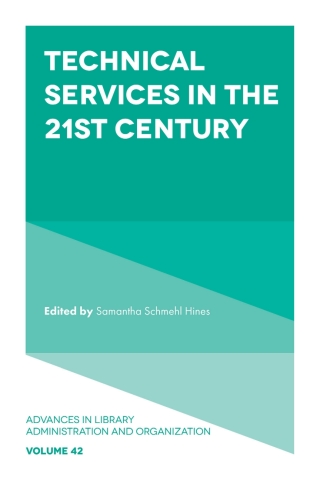 Cover image: Technical Services in the 21st Century 9781800438293