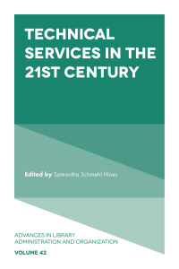 Immagine di copertina: Technical Services in the 21st Century 9781800438293