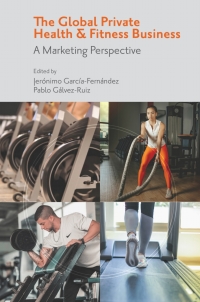 Cover image: The Global Private Health & Fitness Business 9781800438514