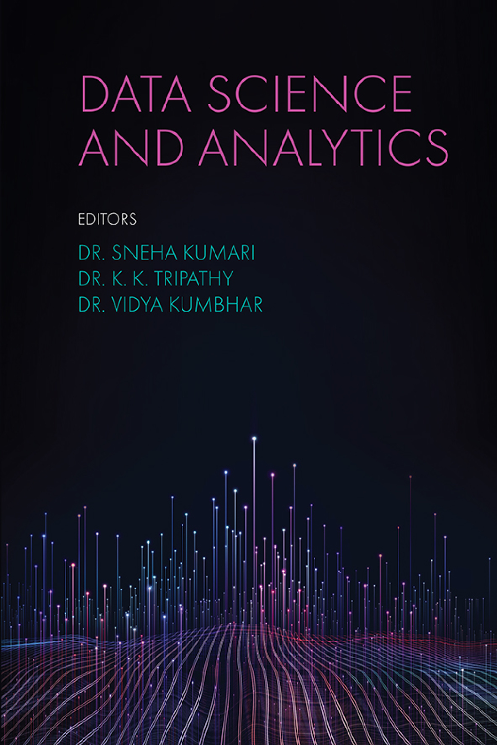 Data Science and Analytics 1st Edition