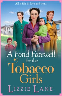 Omslagafbeelding: A Fond Farewell for the Tobacco Girls 9781800485341