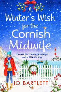 Omslagafbeelding: A Winter's Wish For The Cornish Midwife 9781800489608