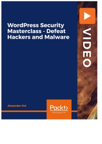 Immagine di copertina: WordPress Security Masterclass - Defeat Hackers and Malware 1st edition 9781800561236