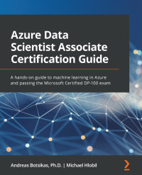 Imagen de portada: Azure Data Scientist Associate Certification Guide 1st edition 9781800565005