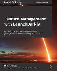 صورة الغلاف: Feature Management with LaunchDarkly 1st edition 9781800562974
