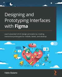 Omslagafbeelding: Designing and Prototyping Interfaces with Figma 1st edition 9781800564183